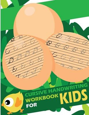 Cursive handwriting workbook for kids: abc workbooks for preschool, abc workbook for kindergarten, workbooks for preschoolers, k workbook age 5, grade by Slaton, Lorence
