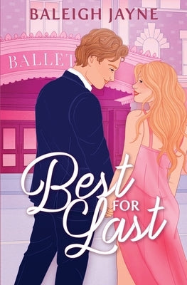 Best for Last by Jayne, Baleigh