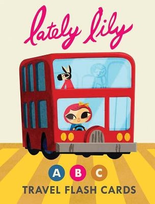 Lately Lily ABC Travel Flash Cards by Player, Micah