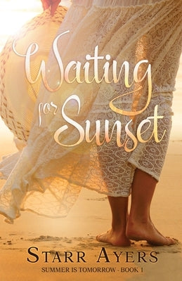 Waiting for Sunset by Ayers, Starr