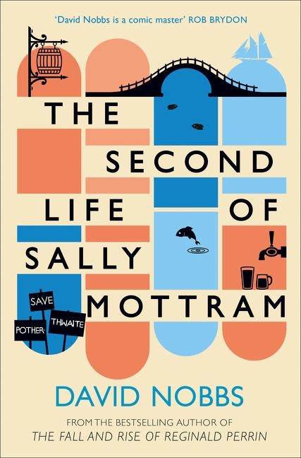 The Second Life of Sally Mottram by Nobbs, David