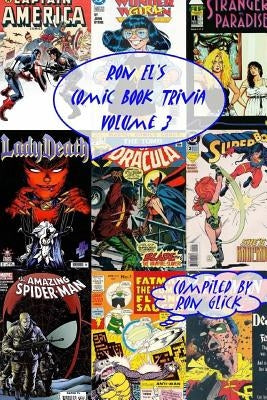 Ron El's Comic Book Trivia (Volume 3) by Glick, Ron