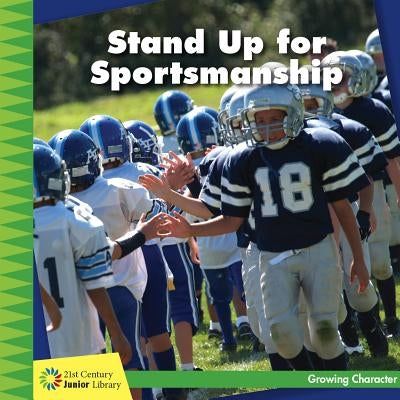 Stand Up for Sportsmanship by Murphy, Frank