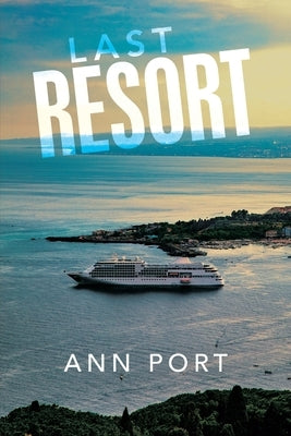 Last Resort by Port, Ann