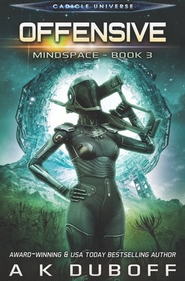 Offensive (Mindspace Book 3) by DuBoff, A. K.
