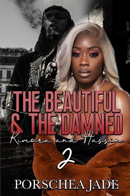 The Beautiful & The Damned 2: Kimora and Hassin by Jade, Porschea