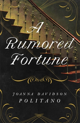 A Rumored Fortune by Politano, Joanna Davidson