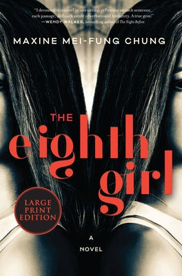 The Eighth Girl by Chung, Maxine Mei-Fung