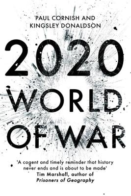 2020: World of War by Cornish, Paul