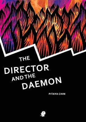 The Director and the Daemon by Chin, Pitaya