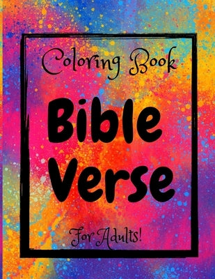 Bible Verse Coloring Book for Adults !: christian coloring book for adults relaxation, +50 coloring pages by Hamid, Rajaa
