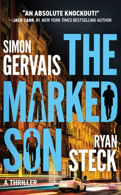 The Marked Son: A Thriller by Gervais, Simon
