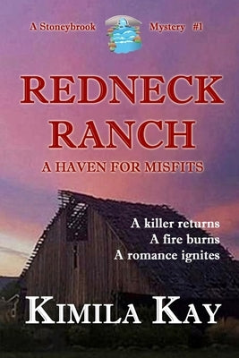Redneck Ranch by Kay, Kimila