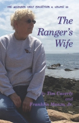 The Ranger's Wife by Manzo, Franklin, Jr.