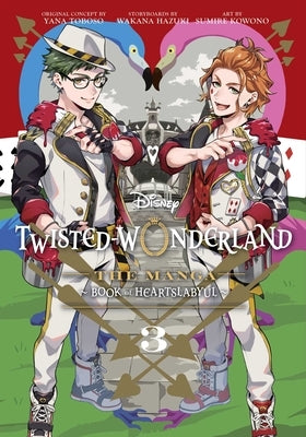 Disney Twisted-Wonderland, Vol. 3: The Manga: Book of Heartslabyul by Toboso, Yana