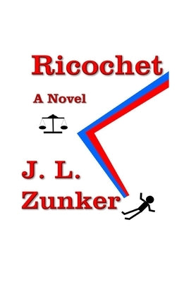 Ricochet by Zunker, Jerry