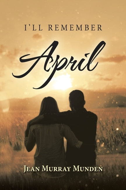 I'll Remember April by Munden, Jean Murray