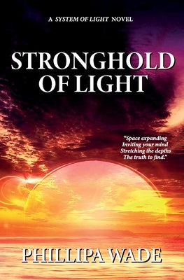 Stronghold of Light by Wade, Phillipa