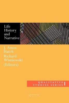 Life History and Narrative by Hatch, J. Amos