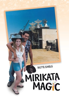 Mirikata Magic by Shiels, Bette