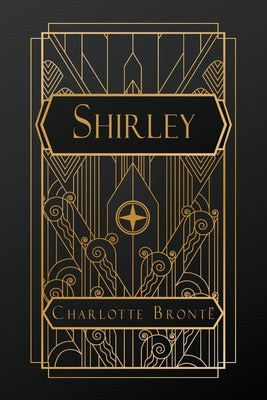Shirley by Bronte, Charlotte