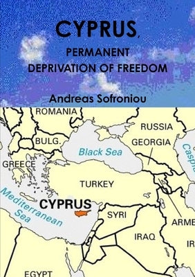 Cyprus, Permanent Deprivation of Freedom by Sofroniou, Andreas