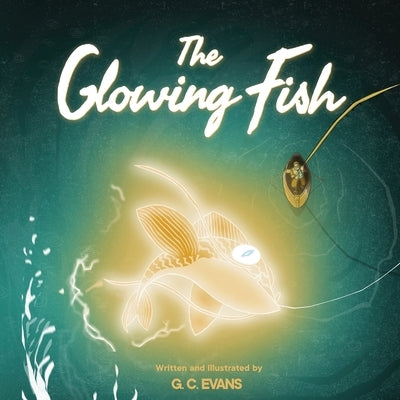 The Glowing Fish by Evans, Grosvenor