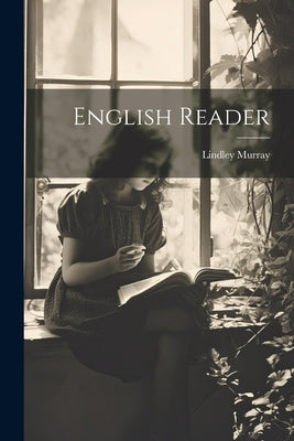 English Reader by Murray, Lindley