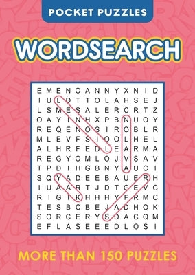 Pocket Puzzles Wordsearch: More Than 150 Puzzles by Saunders, Eric