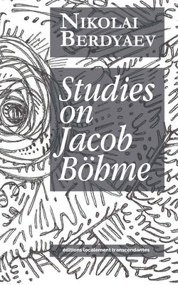 Studies on Jacob Böhme by Srulikov, Andrei
