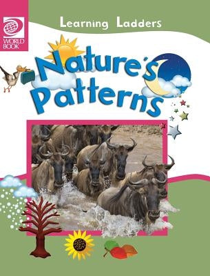 Nature's Patterns by World Book, Inc