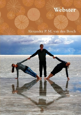 Webster by Van Den Bosch, Alexander P. M.