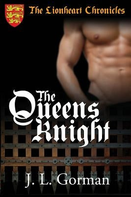 The Queen's Knight by Gorman, J. L.