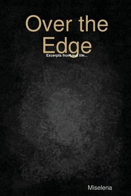 Over the Edge by Miselena