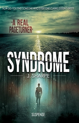 Syndrome: A suspense/horror novel by Sharpe, J.
