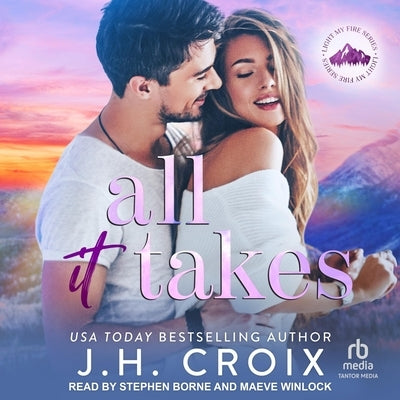 All It Takes by Croix, J. H.