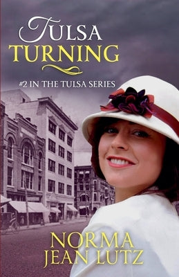 Tulsa Turning by Lutz, Norma Jean