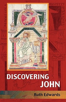 Discovering John by Edwards, Ruth