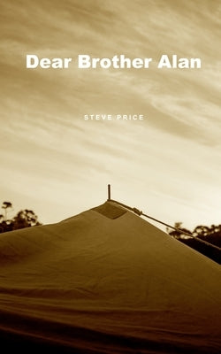 Dear Brother Alan by Price, Steve