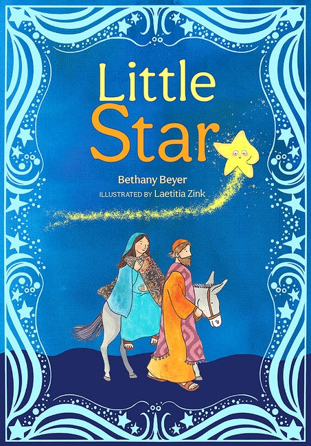 Little Star: A Christmas Gift by Beyer, Bethany