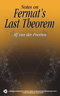 Notes on Fermat's Last Theorem by Van Der Poorten, Alfred J.