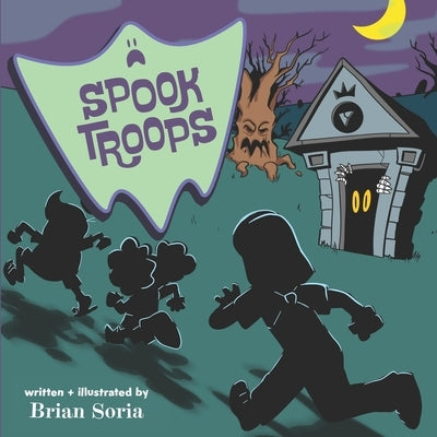 Spook Troops by Soria, Brian