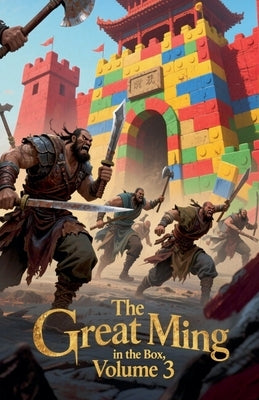 The Great Ming in the Box, Volume 3 by Zenithnovels