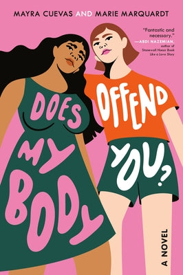 Does My Body Offend You? by Cuevas, Mayra