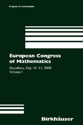 European Congress of Mathematics: Barcelona, July 10-14, 2000 Volume II by Casacuberta, Carles