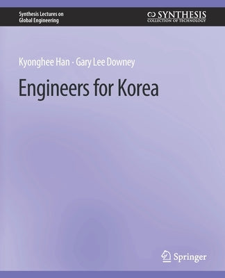 Engineers for Korea by Han, Kyonghee
