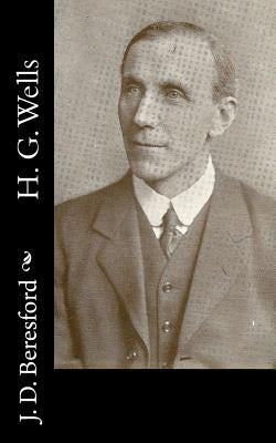 H. G. Wells by Beresford, J. D.