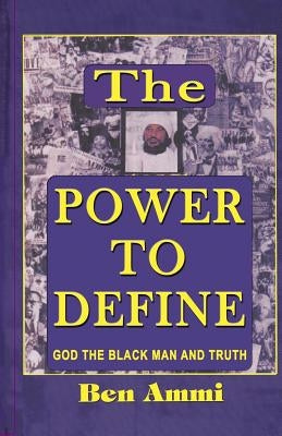 The Power to Define by Ammi, Ben