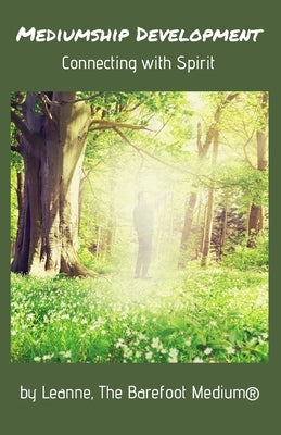Mediumship Development: Connecting with Spirit by O'Neill, Sandra