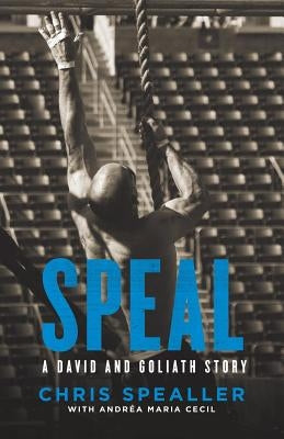 Speal: A David and Goliath Story by Cecil, Andrea Maria
